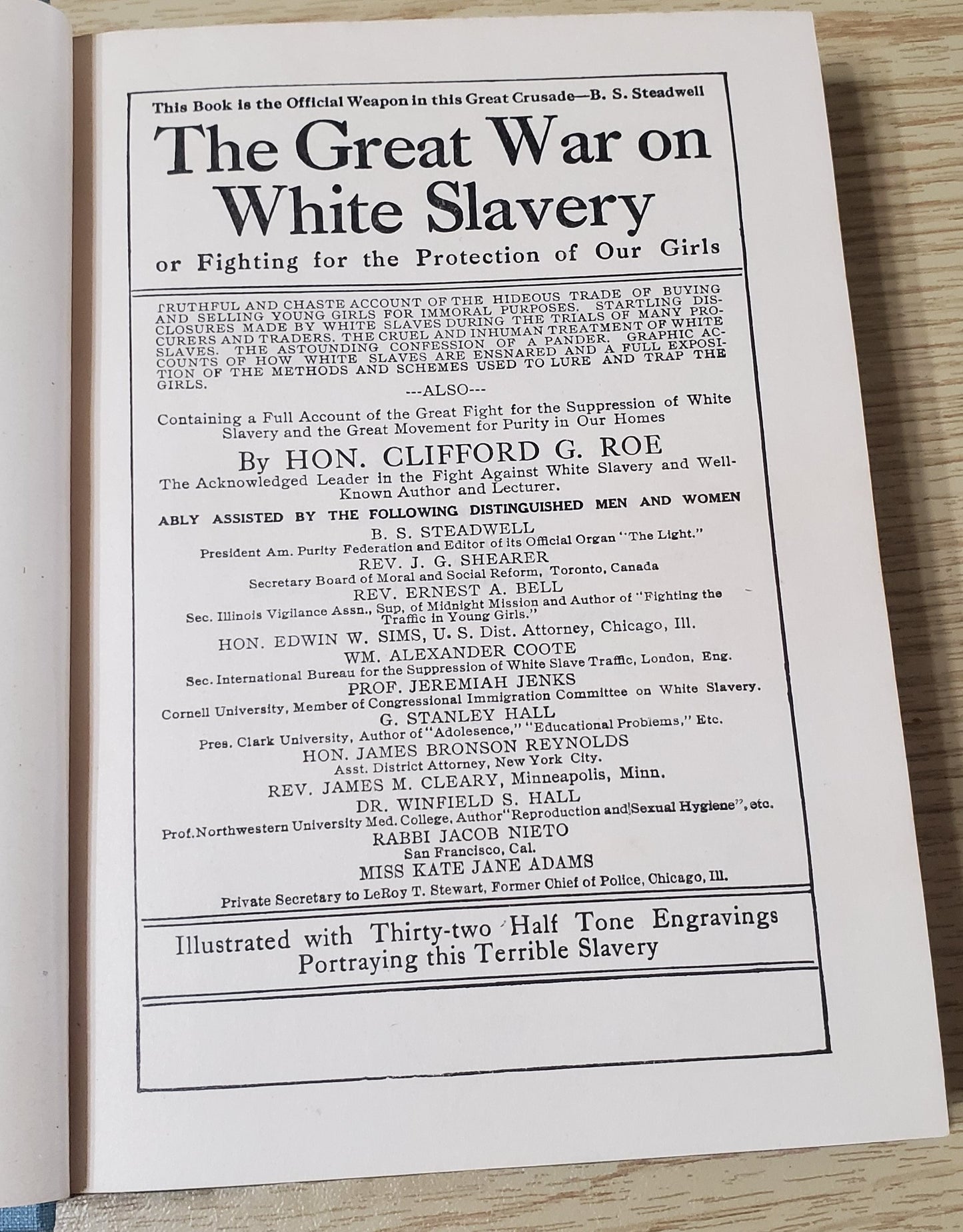 Roe, Clifford.Roe, Clifford. The Great War on White Slavery. (np, 1911). 1st ed. Illus. Pict cloth. Very Good
