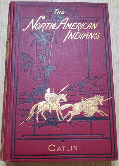 Catlin, George. The North American Indians. Phil: Leary, Stuart, 1913. 2 vols. 1st ed, 1st issue with color plates. Slight foxing to endpapers. Pict cloth, gilt. Fine