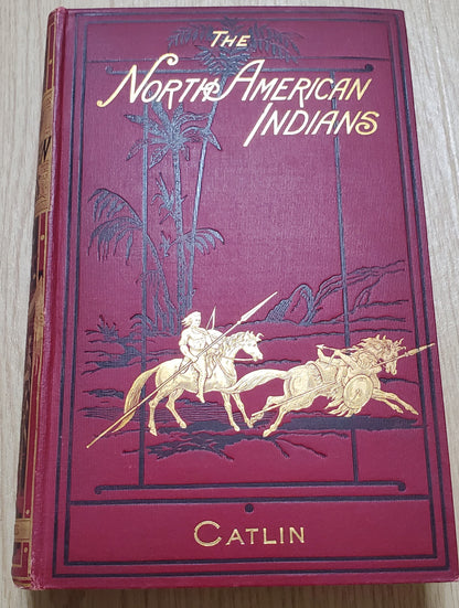 Catlin, George. The North American Indians. Phil: Leary, Stuart, 1913. 2 vols. 1st ed, 1st issue with color plates. Slight foxing to endpapers. Pict cloth, gilt. Fine