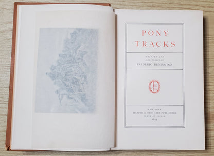 Remington, Frederick. Pony Tracks. NY: Harper &amp; Bros, 1895. 1st ed. Pict cloth, gilt. Hinges broken, spine lean, fraying, some rubbing. VG