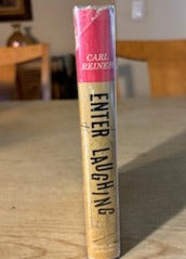 Reiner, Carl.. Enter Laughing. 1958. 1st ed. Pages darkened. VG/VG