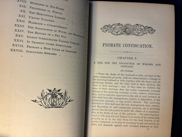 Stow, J. W.  Probate Confiscation: Unjust Laws Which Govern Women. (np, 1877). 2nd ed. Cloth, gilt. Foxing to frontis & tissue. Very Good