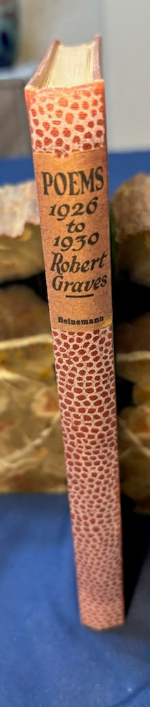 Graves, Robert. Poems (1926 - 1930). London: William Heineman, 1931. 1st ed. 1/2 x 3" chip to DJ spine.F/VG