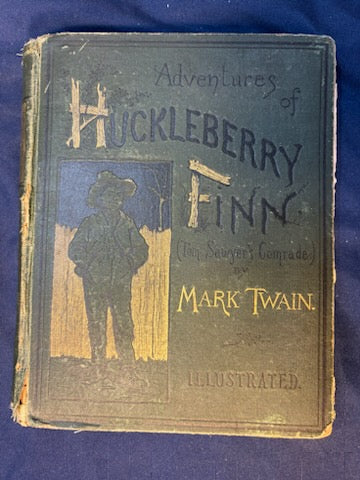 Twain, Mark.  Adventures of Huckleberry Finn. NY: Charles Webster, 1885. 1st ed, 1st issue with all 1st issue points [see details of points and condition on Literature page]. Overall heavy wear. Good candidate for restoration