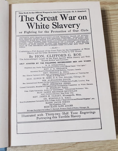 Roe, Clifford.Roe, Clifford. The Great War on White Slavery. (np, 1911). 1st ed. Illus. Pict cloth. Very Good